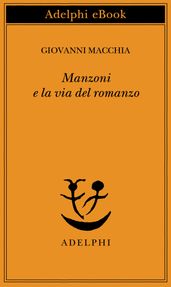 Manzoni e la via del romanzo