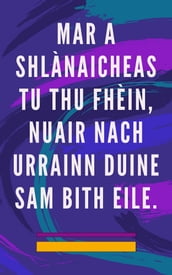 Mar a shlànaicheas tu thu fhèin, nuair nach urrainn duine sam bith eile