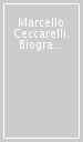 Marcello Ceccarelli. Biografia epistolare di un fisico (1950-1980)