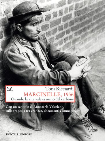 Marcinelle, 1956 - Toni Ricciardi