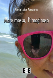 Mare mosso, l imaginoso