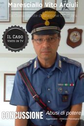 Maresciallo Vito Arciuli - Il Caso in Tv