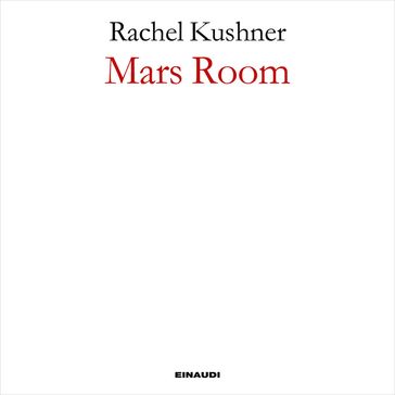 Mars Room - Rachel Kushner