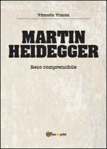 Martin Heidegger - Vittorio Vimon