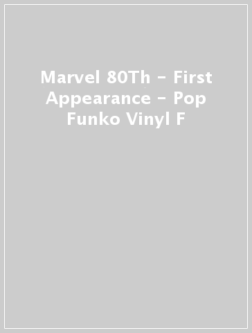 Marvel 80Th - First Appearance - Pop Funko Vinyl F