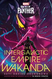 Marvel: Black Panther: The Intergalactic Empire of Wakanda