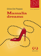 Massalia dreams