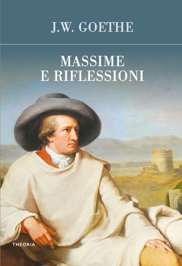 Massime e riflessioni - Johann Wolfgang Goethe