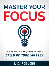 Master Your Focus