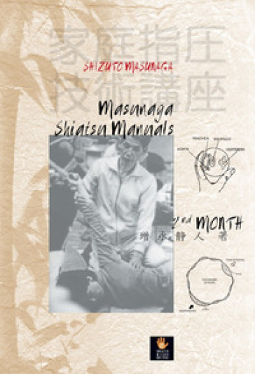 Masunaga Shiatsu manuals. 2nd month - Shizuto Masunaga