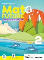 Mat4future. Matematica per il futuro della terra. Esercizi e attività di matematica per le vacanze. Per la Scuola media. Con espansione online. Vol. 2