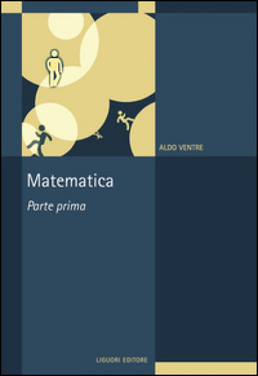 Matematica. Vol. 1 - Aldo G. Ventre