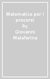 Matematica per i precorsi