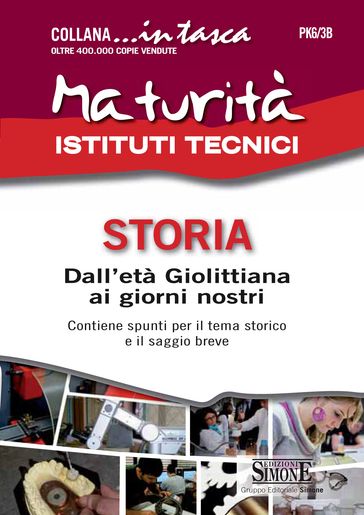 Maturità Istituti Tecnici - Storia - Dall'età Giolittiana ai giorni nostri - Redazioni Edizioni Simone