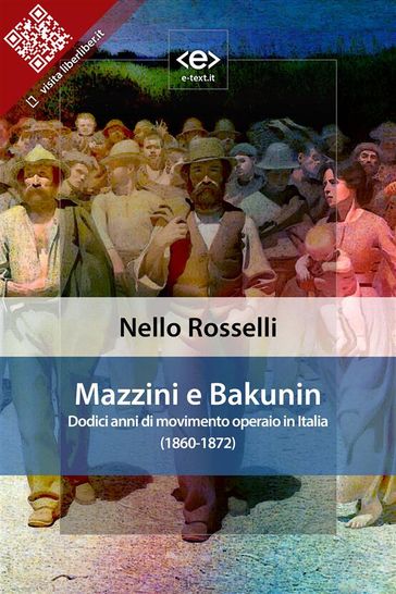 Mazzini e Bakunin - Nello Rosselli