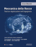 Meccanica delle rocce. Teoria e applicazioni nell ingegneria