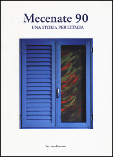 Mecenate 90. Una storia per l'Italia