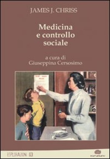 Medicina e controllo sociale - James J. Chriss