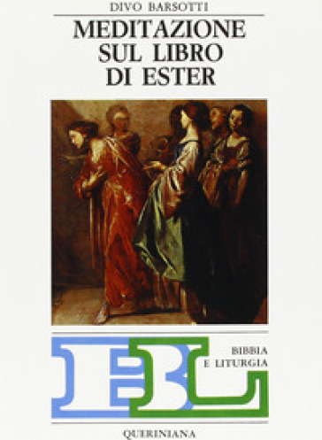 Meditazione sul libro di Ester - Divo Barsotti