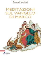 Meditazioni sul Vangelo di Marco