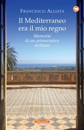 Il Mediterraneo era il mio regno