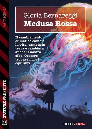 Medusa rossa - Gloria Bernareggi