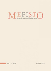 Mefisto. Rivista di medicina, filosofia, storia (2023). Vol. 1