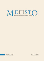 Mefisto. Rivista di medicina, filosofia, storia (2023). Vol. 7/2