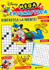 Mega enigmistica Disney. Rinfresca la mente! Differenze, sudoku, labirinti, giochi a 4 zampe