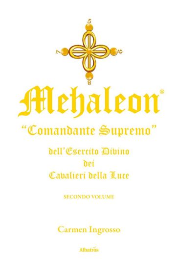 Mehaleon - comandante supremo - Carmen Ingrosso