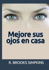 Mejore sus ojos en casa