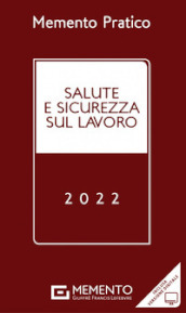 Memento salute e sicurezza sul lavoro 2022