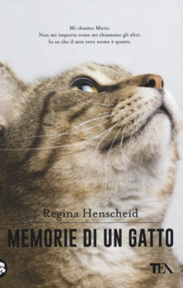 Memorie di un gatto - Regina Henscheid