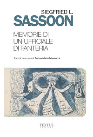 Memorie di un ufficiale di fanteria - Siegfried L. Sassoon