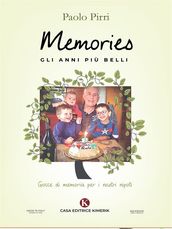 Memories: gli anni più belli