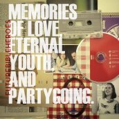 Memories of love, eternal youth, partygoing