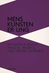 Mens kunsten er ung