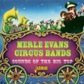 Merle evans-circus bands - sounds of rin