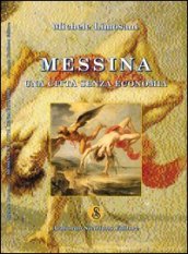 Messina. Una città senza economia