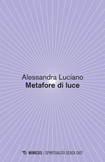 Metafore di luce - Alessandra Luciano