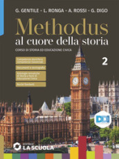 Methodus. Con CLIL History. Per le Scuole superiori. Con e-book. Con espansione online. Vol. 2: Il Settecento e l Ottocento