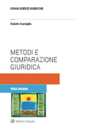 Metodi e comparazione giuridica - Roberto Scarciglia