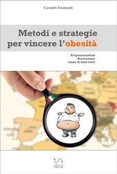 Metodi e strategie per vincere l obesità