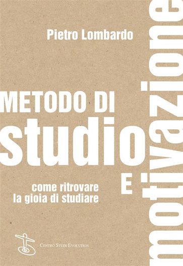 Metodo di studio e motivazione - Pietro Lombardo