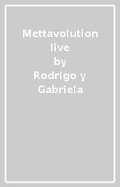 Mettavolution live