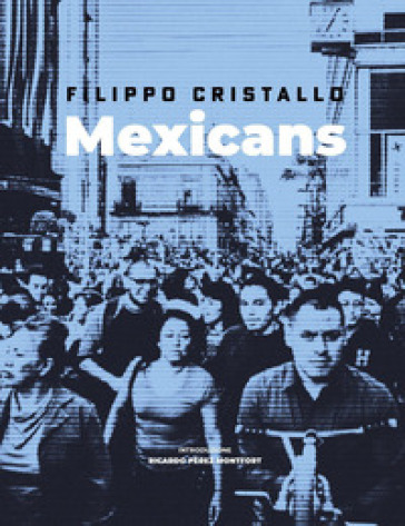 Mexicans - Filippo Cristallo