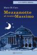 Mezzanotte al Teatro Massimo