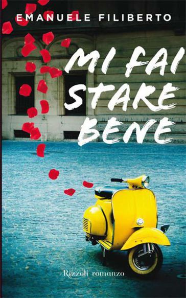 Mi fai stare bene - Emanuele Filiberto