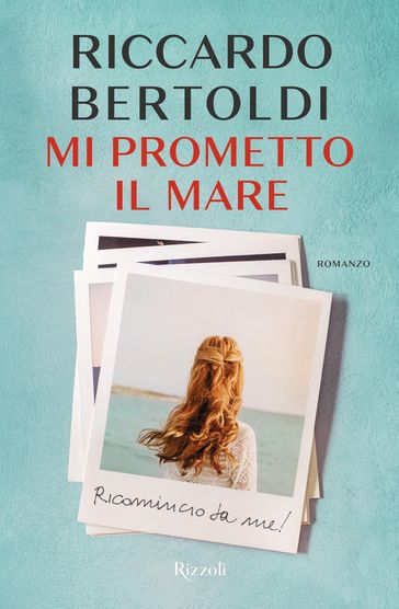 Mi prometto il mare - Riccardo Bertoldi