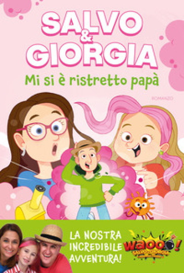 Mi si è ristretto papà - Salvo & Giorgia